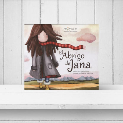 El abrigo de Jana - Cuento ilustrado infantil sobre autoestima e identidad - Emonautas - A partir de 6 años