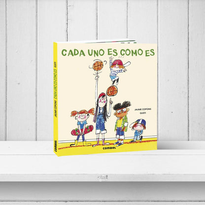 Cada uno es como es - Cuento ilustrado infantil sobre diversidad y autoestima - Combel - A partir de 4 años
