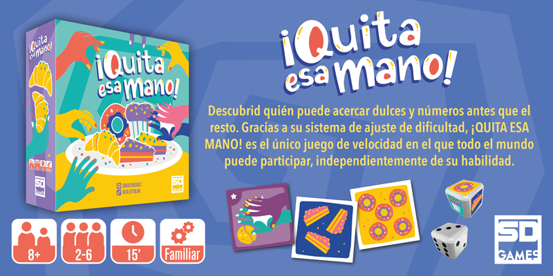 ¡Quita esa mano! - Juego de mesa - SD GAMES - 2-6 jugadores - 8+ años - 15 min